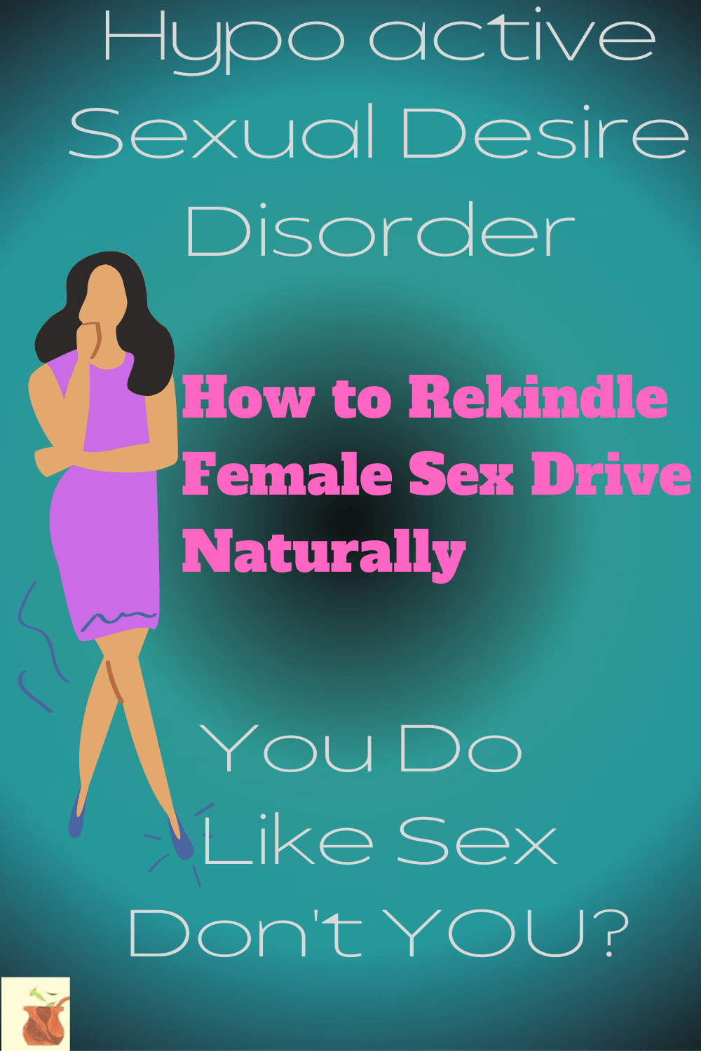 How to reignite female sex drive naturally