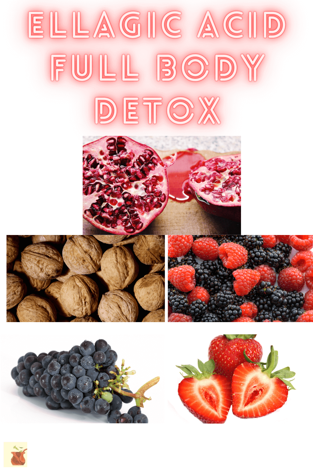 Ellagic acid full body detox to get rid of toxins, heavy metals and fungal infections