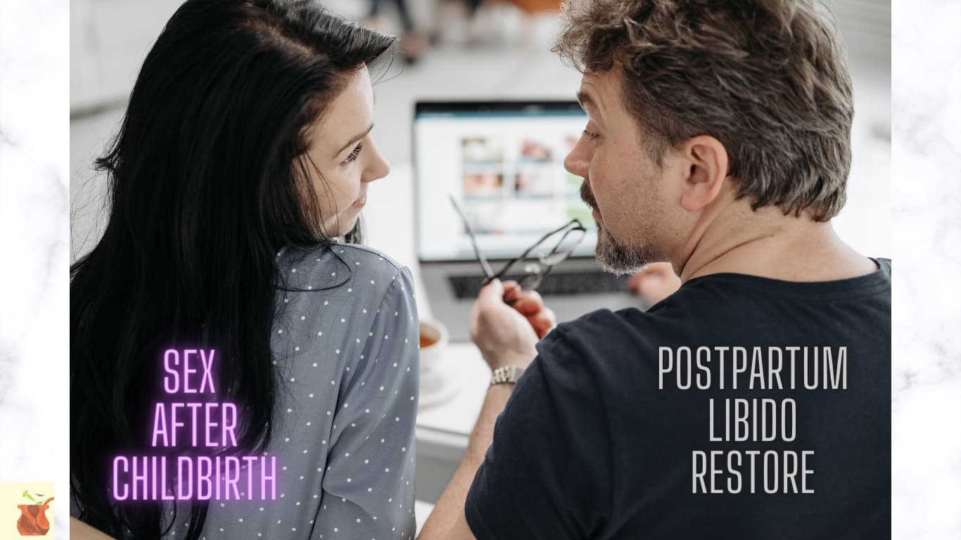 Get turned on after childbirth