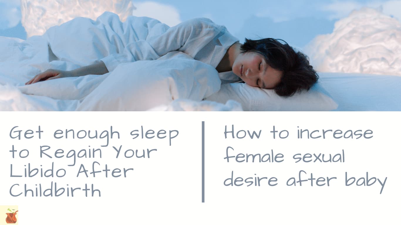 sleep improves postpartum libido